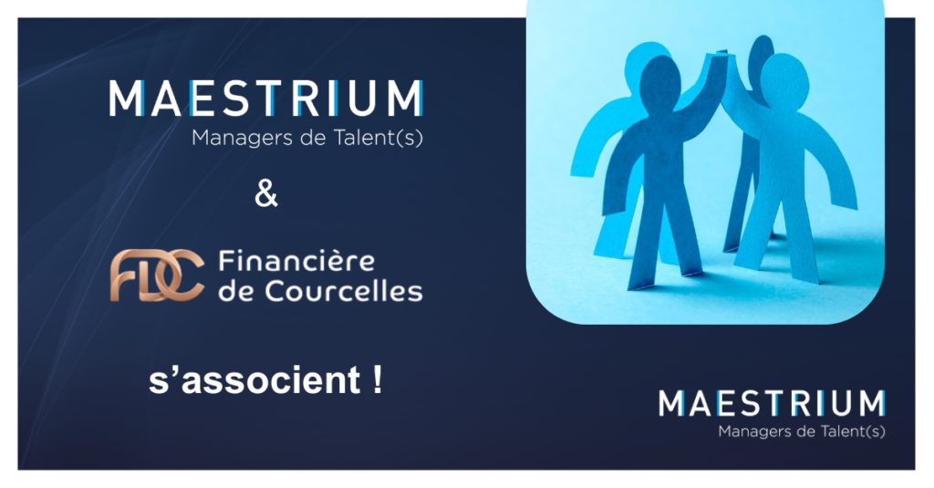 MAESTRIUM et la Financière de Courcelles s'associent