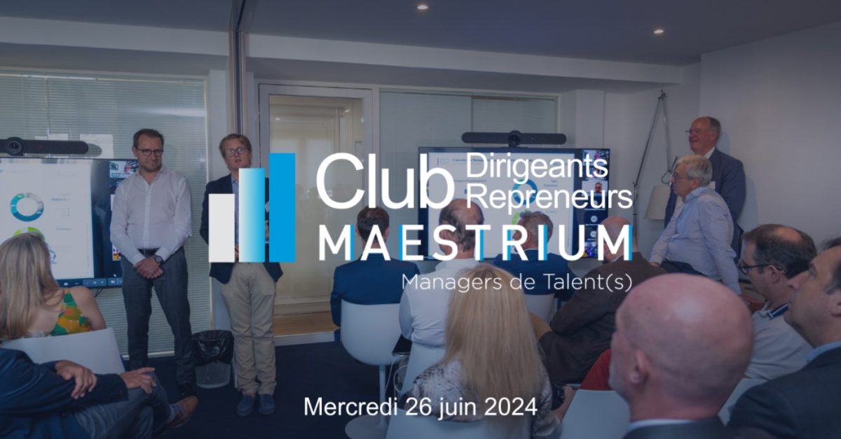 Premier Club Dirigeants Repreneurs de MAESTRIUM