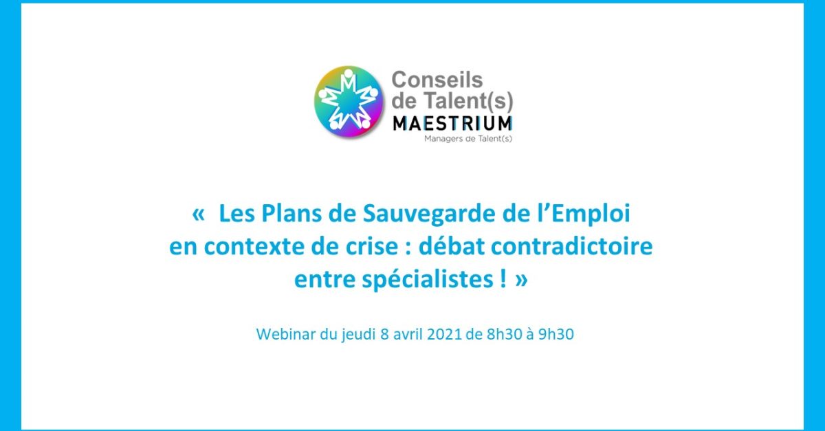 Plan de sauvegarde de l'emploi, webinar et débat contradictoires entre spécialistes